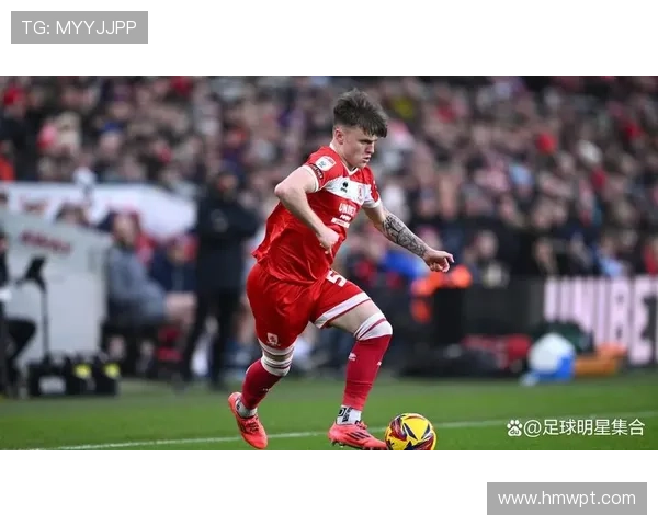 米德尔斯堡俱乐部宣布新赛季阵容调整及目标 重点培养年轻球员